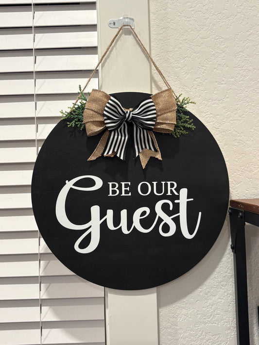 Be Our Guest Sign